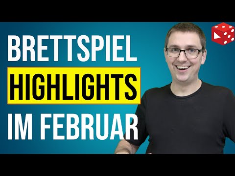 The BEST board games in February - My personal highlights & surprises