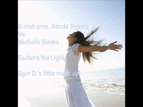 G club pres. Banda Sonora - Light the Guitarra (Igor D.'s little mash up)
