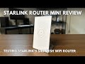 Starlink Router Mini Review Speed Range Test Mesh WiFi Setup