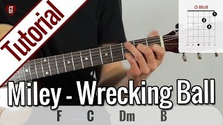 Miley Cyrus - Wrecking Ball | Gitarren Tutorial Deutsch