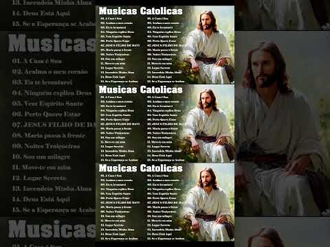 Músicas Católicas Mais Tocadas |2024 Lindas músicas religiosas | Grandes Sucessos da Música Católica