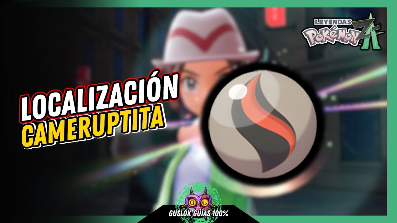 UBICACIÓN de la CAMERUPTITA | GUÍA 100% | 💯Leyendas Pokemon: Z-A🏆 UBICACIÓN de la CAMERUPTITA | GUÍA 100% | 💯Leyendas Pokemon: Z-A🏆