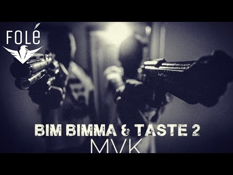 BimBimma & Taste2 - MVK (Official video)