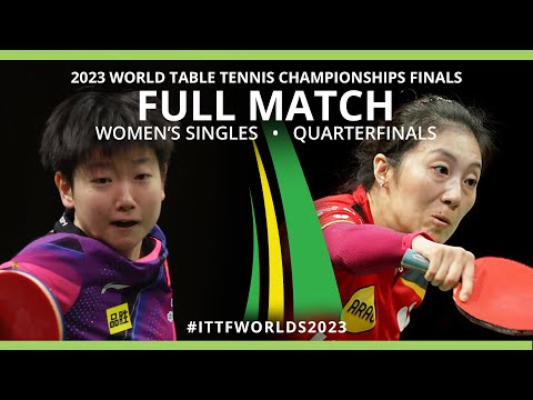 FULL MATCH | SUN Yingsha vs Ying HAN | WS QF | #ITTFWorlds2023