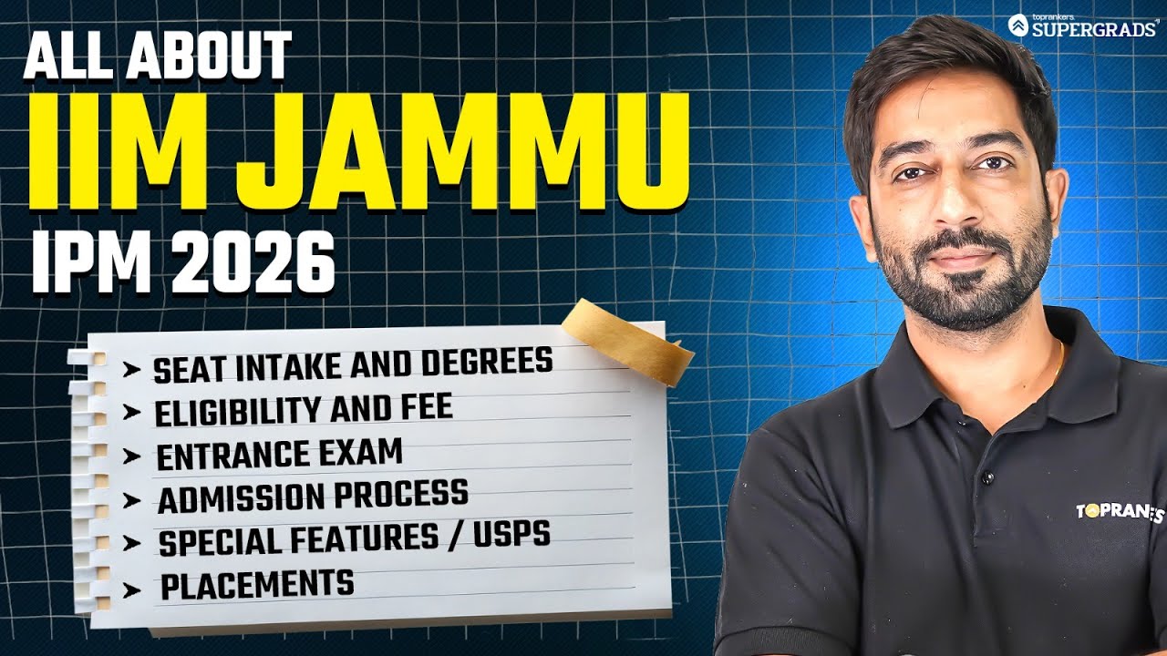 All about IIM Jammu IPM 2026 Admission Guide | Eligibility, Seats, Fees & Placements