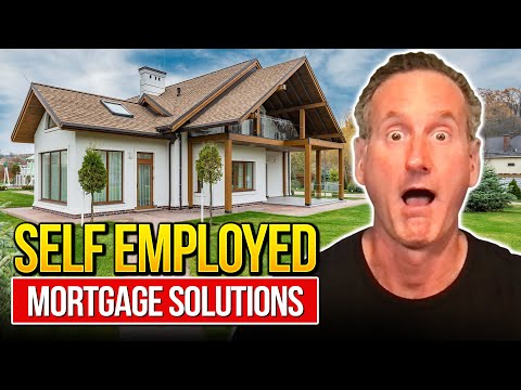 If You're Self-Employed and Want a Mortgage? WATCH THIS!