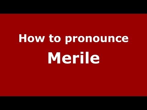 How to pronounce Merile (French) - PronounceNames.com