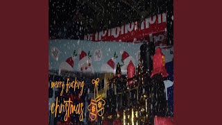 Merry Fucking Christmas