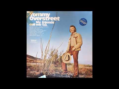 Welcome To My World Of Love - Tommy Overstreet