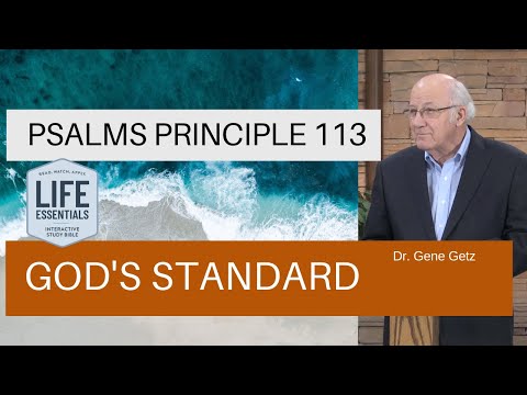 Psalms Principle 113: God's Standard (Psalm 119:57-64)