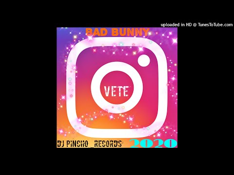 VETE - FIESTERO 2020 /BAD BUNNY / DJ PINCHO
