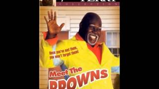 Meet The Browns - The Play - Don't Give Up On Me