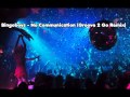 Bingoboys - No Communication (Groove 2 Go ...