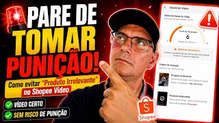 COMO EVITAR PRODUTO IRRELEVANTE NA SHOPEE Como evitar “Produto Irrelevante” no Shopee Vídeo