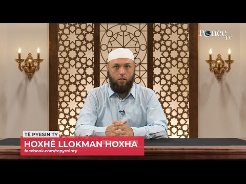 Të pyesin ty | 40. Trajtim i pyetjeve - Llokman Hoxha