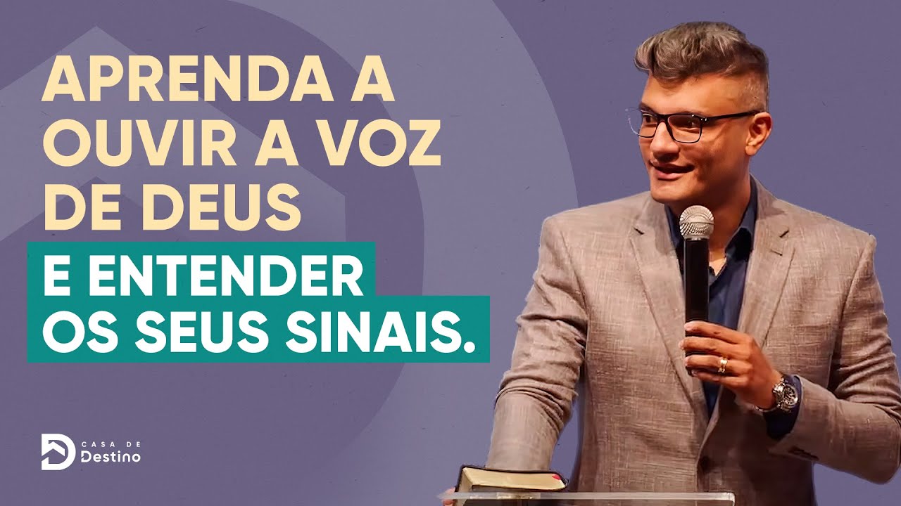 Aprenda a ouvir a voz de Deus e entender os seus sinais. | Tiago Brunet