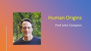 Human Origins by John Compton