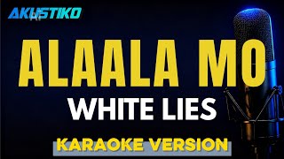 Download lagu Alaala mo by White Lies KARAOKE VERSION HD mp3