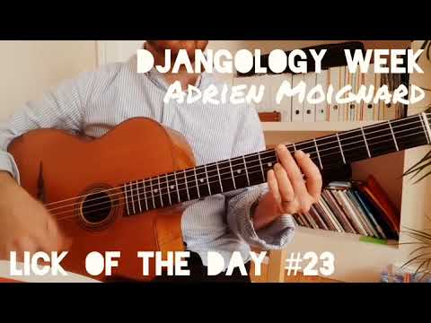 Gypsy Jazz Guitar Lick  Of The Day #23 - Djangology Week - ADRIEN MOIGNARD