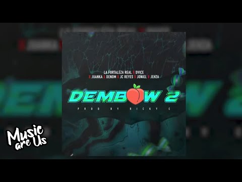 Dembow 2 Ft La Fortaleza Real - JC Reyes