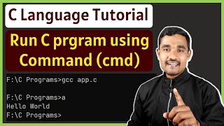 Run C program using cmd | C Language Tutorial for Beginners