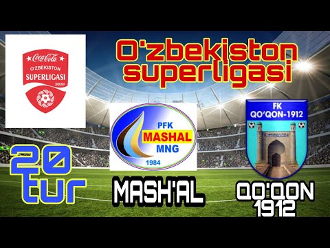 Mash'al-Qo'qon1912. O'zbekiston superligasi 20-tur. 22.10.2020