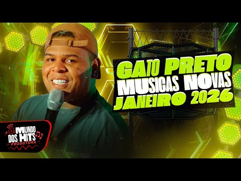 BONDE DO GATO PRETO JANEIRO 2026 - REPERTÓRIO ATUALIZADO - REI DA BATIDINHA MUSICAS NOVAS