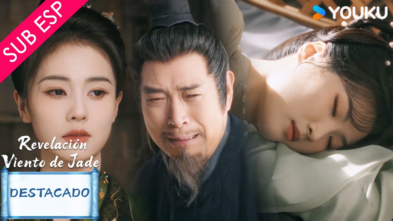 【EP18-3】Un final doloroso para alguien bueno 😭| Revelación: Viento de Jade | YOUKU