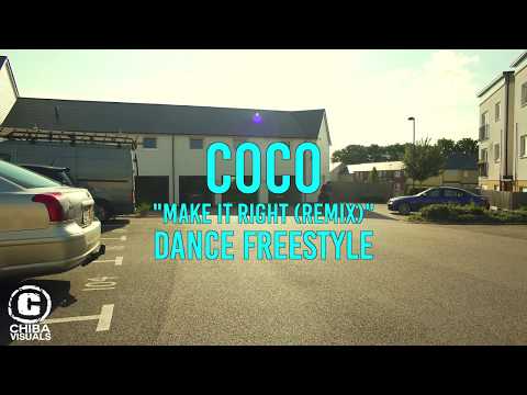 COCO - Ayo Beatz ft. Sona - Make It Right [Dance Freestyle]