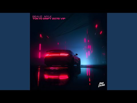Tokyo Drift (2078 VIP)