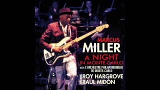 Marcus Miller - I'm glad there is you (A Night at Monte-Carlo)