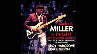 Marcus Miller - I'm glad there is you (A Night at Monte-Carlo)