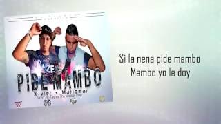Xvier & Mariomar. Pide Mambo. (Prod. By: Taynex The Master Flow)
