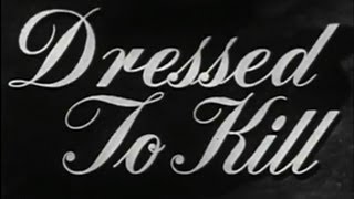 Sherlock Holmes | Dressed to Kill (1946) [Thriller]