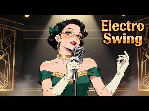 ELECTRO SWING - WEEKEND DANCING MIX