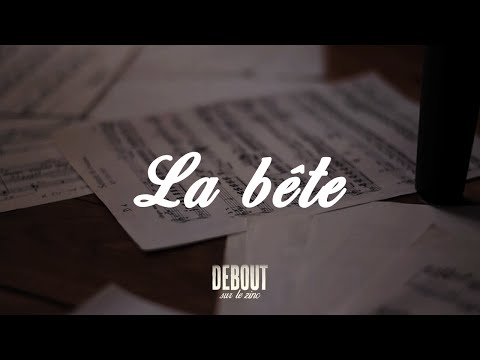 Debout sur le zinc - La bête (Clip Officiel)