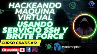 How to Hack a Virtual Machine via SSH Service Using a Brute Force Atta