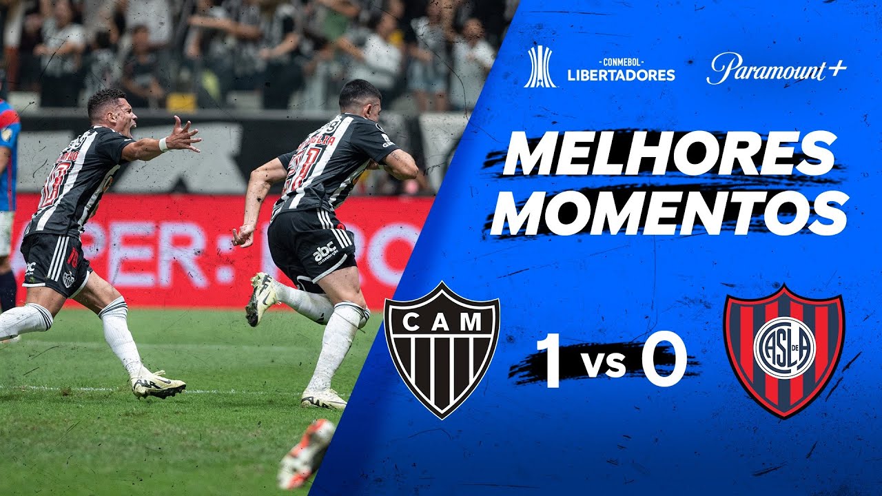 ATLÉTICO MINEIRO 1 x 0 SAN LORENZO - CONMEBOL LIBERTADORES 2024 | Paramount Plus Brasil