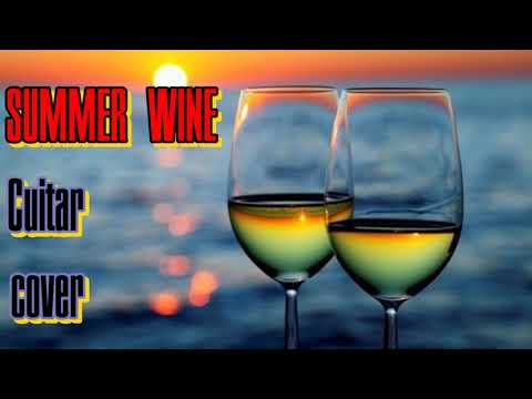 Summer Wine - Guitar cover