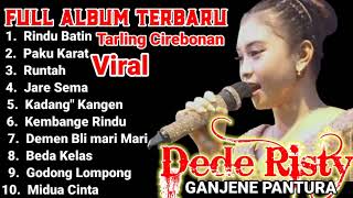 Download lagu Rindu batin lagu viral Dede risty terbaru full album mp3