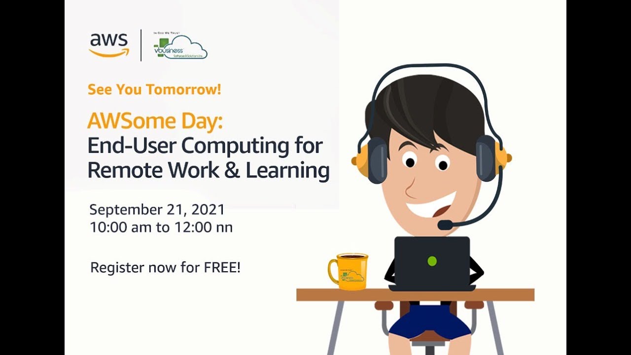 Part 1: AWSome Day for EUC Remote Work & Learning