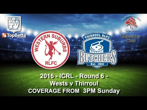 2016 ICRL - Round 6 - Wests v Thirroul