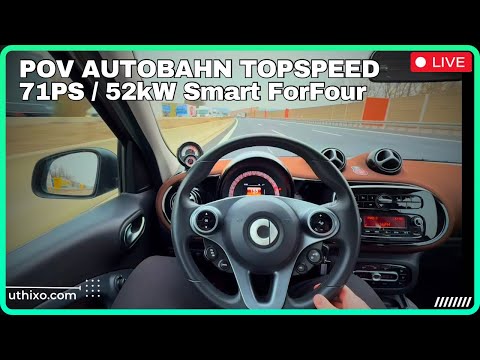 Smart ForFour 453 POV TOPSPEED AUTOBAHN 52kW/71PS Test Review Vollgas Fahrt Vmax Highspeed 0-100kmh