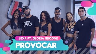 Provocar - Lexa ft. Gloria Groove - Coreografia: Mete Dança