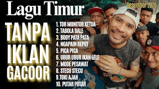 Download lagu Kumpulan Lagu Timur Terbaru 2025 (Tor Monitor Ketua, Tabola Bale) mp3