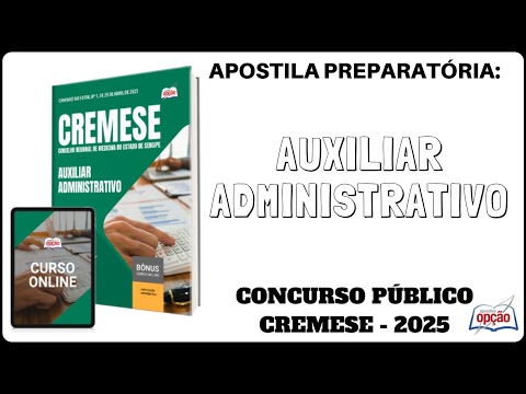 Apostila Auxiliar Administrativo - Concurso Público CREMESE / 2025