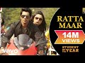 Ratta Maar Full Video SOTY Alia Bhatt Sidharth Malhotra Varun Dhawan Shefali Alvares