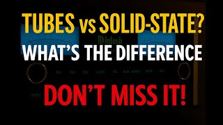 The True Hi-Fi Sound: Tubes vs solid-state. Which Sounds Better? Don’t Buy Without Watching This!