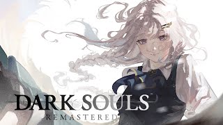 DARK SOULS: REMASTERED (PART VIII)【NIJISANJI  EN | Enna Alouette】