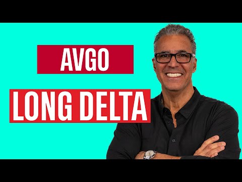 Long Delta in AVGO | Option Trades Today
